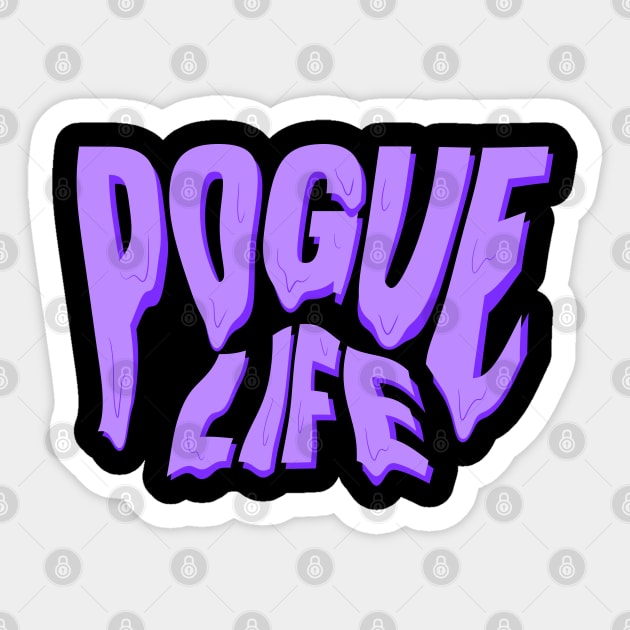 dripping pogue life purple Sticker by acatalepsys 